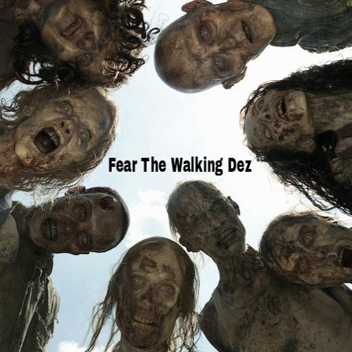 Marlon Dez @ Fear The Walking Dez