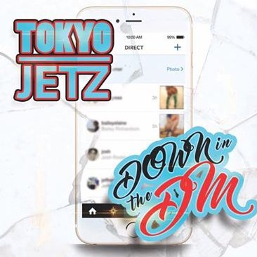 Tokyo Jets Down In Da Dm Ft Youngdee