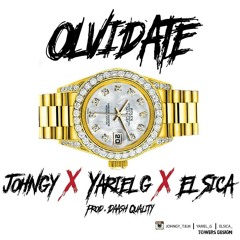 El Sica Ft Jongy y Yariel - Olvidate
