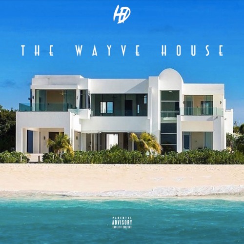 The Wayve House [DEMO] (Prod. MVLIK of H&D)