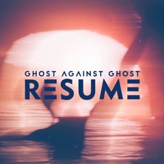 Ghost Against Ghost - Resume