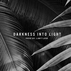 Taliwhoah & Limit'less - Darkness Into Light (Preview)