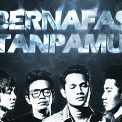 Last Child - Bernafas Tanpamu