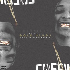 Boslick- Gold Slugs
