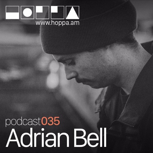 Podcast 35 // Adrian Bell