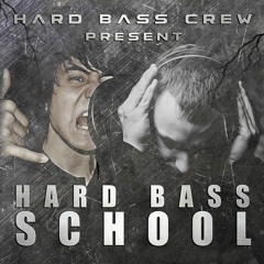 Hard Bass School -  The Nux (2016)