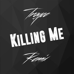 Troyce - Killing Me Remix (Prod. By LuiVille Slaughter)