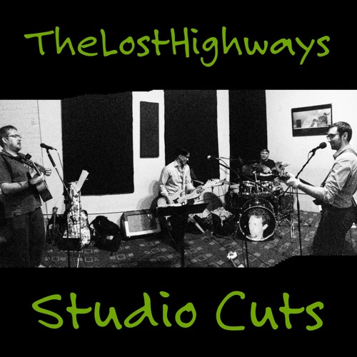 Stream The Lost Highways Listen to Studio Cuts playlist online for free on SoundCloud