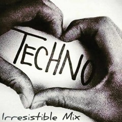 Techno Irresistible Mix (Free To Download)