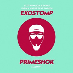 Flux Pavilion, Snavs, Fabian Mazur feat. Eminem - Exostomp (PRIMESHOK Mash Up)