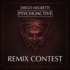 Diego Negretti - Psychoactive (Otin Remix) Remix Contest
