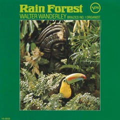 Walter Wanderley - Beloved Melancholy