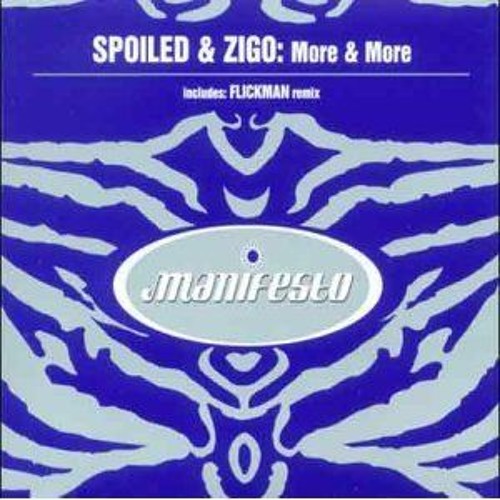 Spoiled and Zigo-more&more-radio edit
