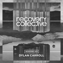 rcSessions 003 | Dylan Carroll