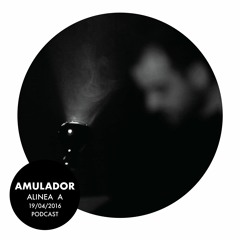Alinea A With Amulador #024 (19 Apr 2016)