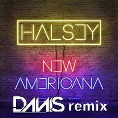 Halsey - New Americana (Danis Remix)