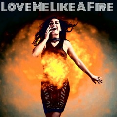 Katy Perry - Love Me Like A Fire