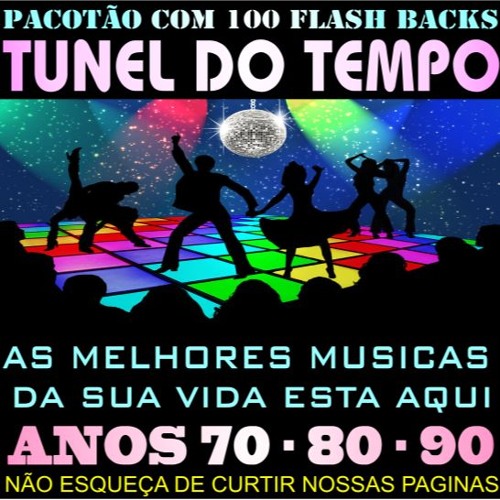 Stream 001 TUNEL DO TEMPO FLASH BACK REMIX ANOS 80 DJ XTREMME D