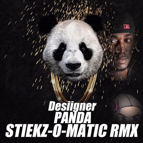 STIEKZ PANDA REMIX (Download is FULL version)