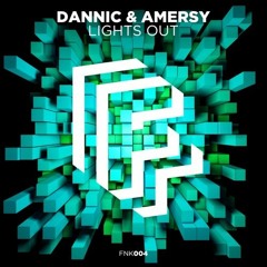 Dannic & Amersy vs. Alesso ft. Tove Lo - Lights Out Heroes (Dannic Mashup) (B-Rather Reboot)