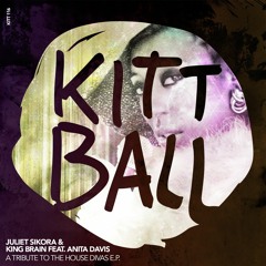 Juliet Sikora, King Brain Feat. Anita Davis - A Tribute To House Divas // OUT ON 3RD OF MAY