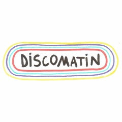 DISCOMATIN EDITS - FREE DL