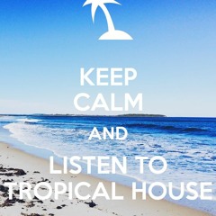 Tropical & Deep House Mix | vol. 1 | May Mix | 2016 |