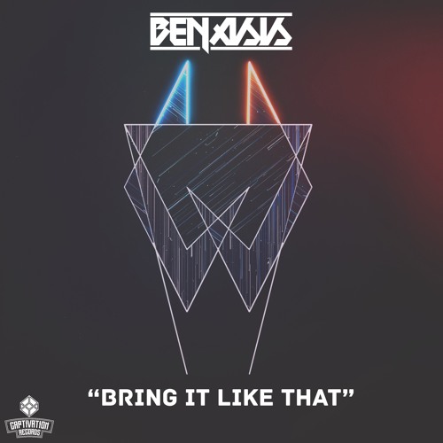 Benasis - Bring It Like That