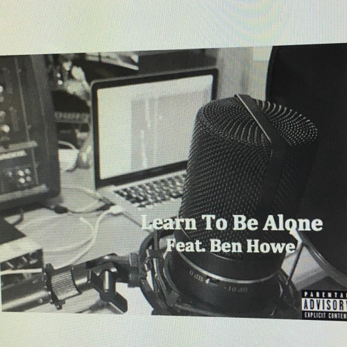 Learn To Be Alone Feat. Ben Howe