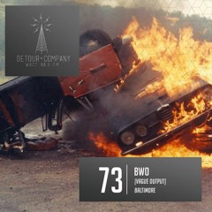 DETOUR & CO. EPISODE 73: BWO