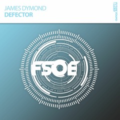 James Dymond - Defector (Original Mix) [FSOE]
