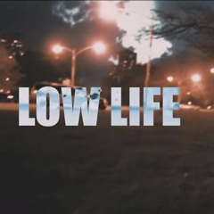 Low Life