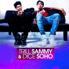 Trill Sammy X Dice Soho - Really Matter