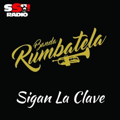 Sigan La Clave - Banda Rumbatela
