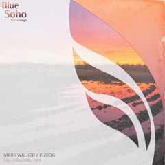 Mark Walker - Fusion (Original Mix) [PREVIEW]