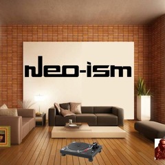 'NEO-ISM' VOL.# 72 (BOOM CLAP SOUL / HIP-HOP & BEATS MIX)