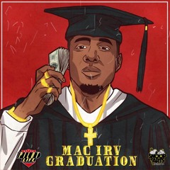 Mac Irv - Graduation