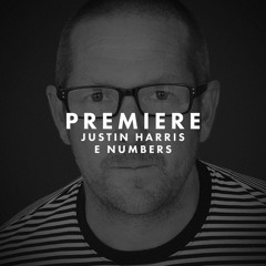 PREMIERE: Justin Harris - E Numbers (Apollo)