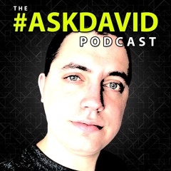 The #AskDavid Podcast 004 | Staying Productive as a YouTube Creator