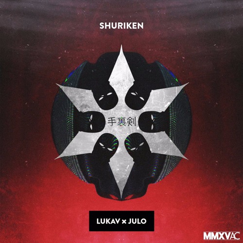 Lukav x JuLo - Shuriken