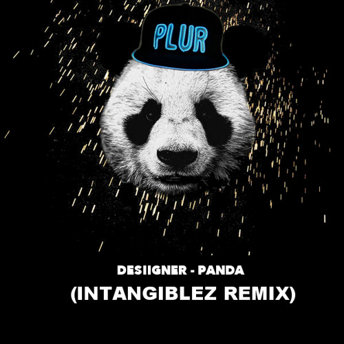 Stream Desiigner - Panda (Trap Remix) Prod by The Intangiblez by  IntangibleBeatz | Listen online for free on SoundCloud