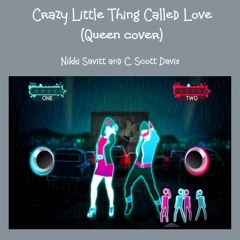 Crazy Little Thing Called Love (with Nikki Savitt)