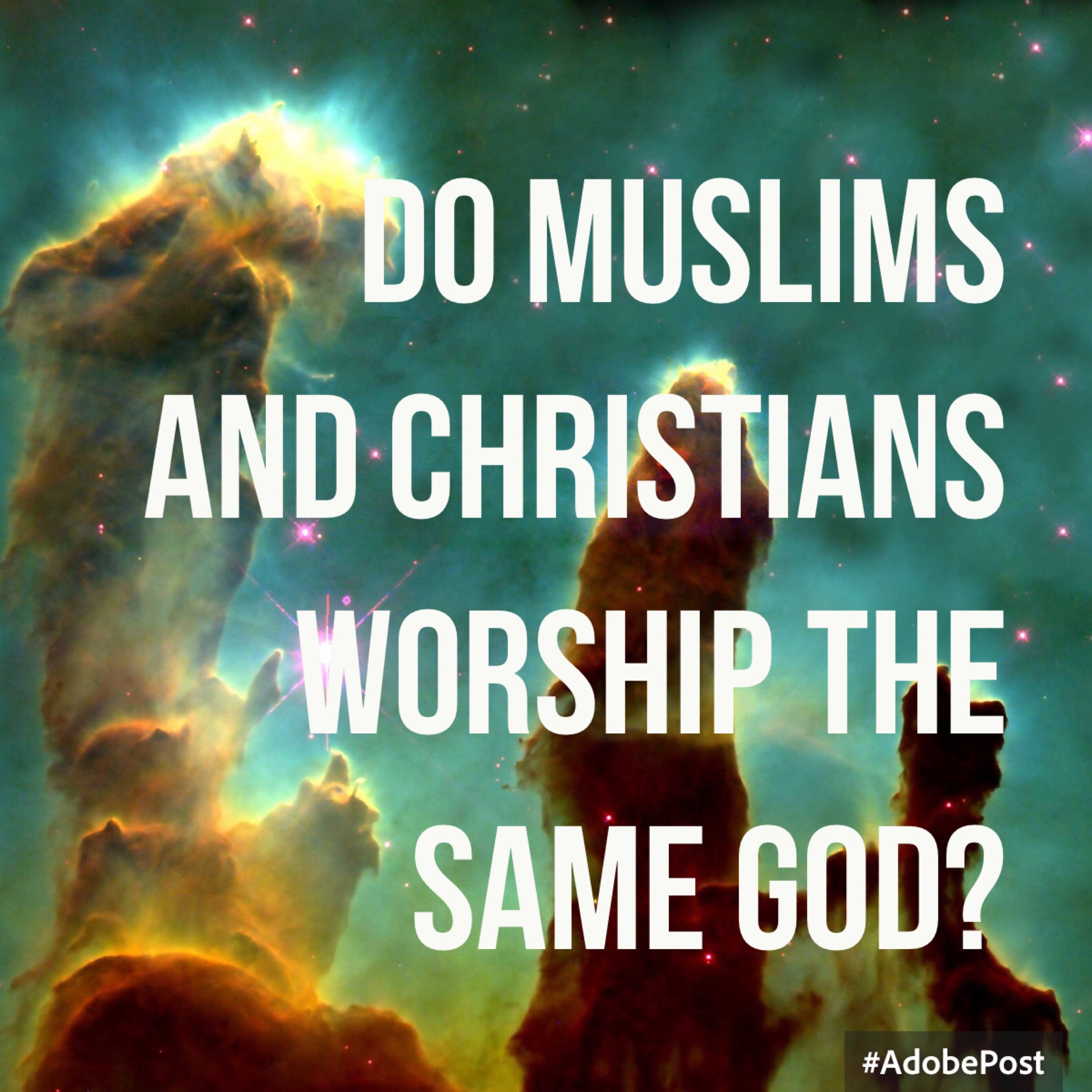 Episode 19: "Do Muslims and Christians worship the same God?" episode artwork