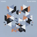 VOKES Slow&#x20;Down Artwork