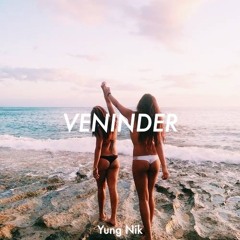 Yung Nik - Veninder