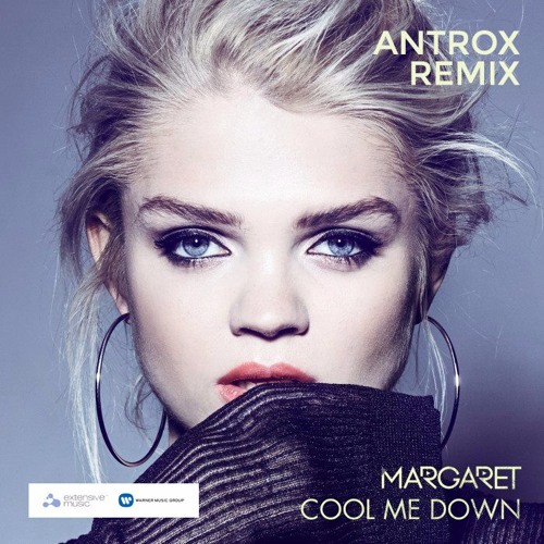 Margaret - Cool Me Down (Antrox Remix)