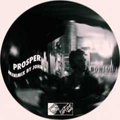 Prosper - John Tareugram (Spring Minimix)