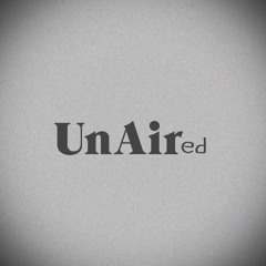 UnAired *Instrumental