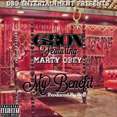 My Benefit FT. Marty Obey ( Produced By: Rell )