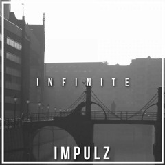 Impulz - Infinite (Original Mix)